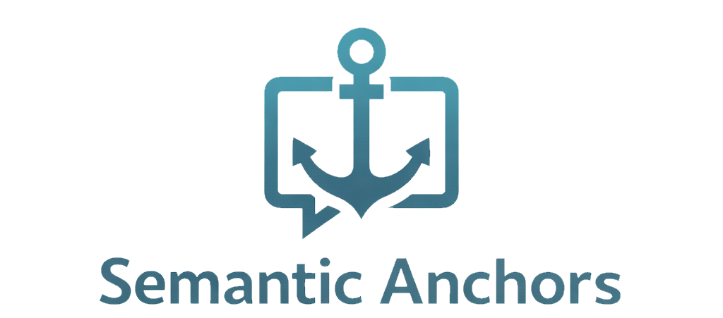 Semantic Anchors